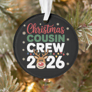 Christmas Cousin Crew 2026 Reindeer Snowflakes Ornament