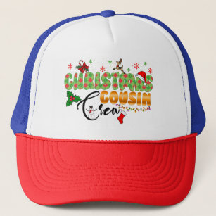 Christmas Cousin Crew Family Reunion  Trucker Hat