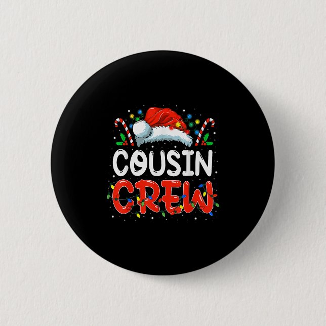 Christmas Cousin Crew Santa Hat Men Women Kids  Button (Front)