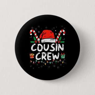 Christmas Cousin Crew Santa Hat Men Women Kids  Button