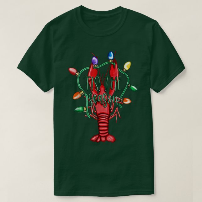 Christmas Crawfish Tis The Season Christmas Light  T-Shirt (Design Front)