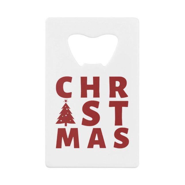 CHRISTMAS CREDIT CARD BOTTLE OPENER (Front)