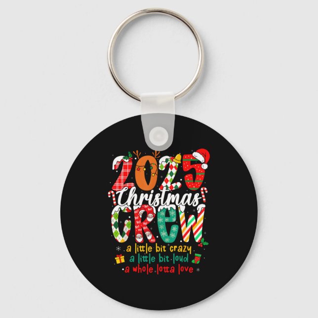 Christmas Crew 2025 Family Christmas Xmas Pajamas  Keychain (Front)