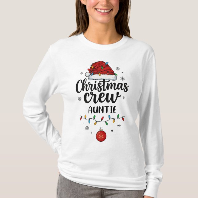 Christmas Crew Auntie Santa Hat Matching Christmas T-Shirt (Front)