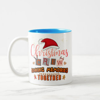Christmas Crew Baking Memories Together Two-Tone Coffee Mug