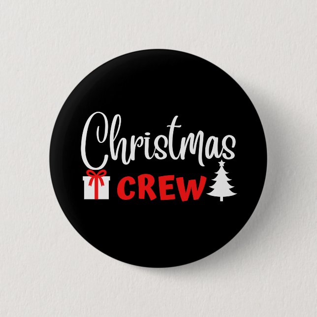 CHRISTMAS CREW BUTTON (Front)