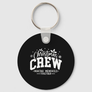 Christmas Crew Family Reunion Graphic Xmas Holiday Keychain