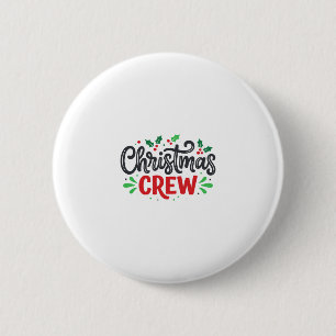 Christmas Crew Festive Holiday Button
