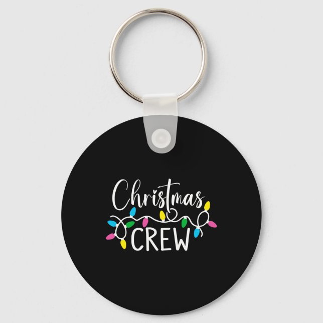 Christmas Crew Funny Family Christmas T Shirt  Keychain (Front)