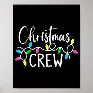 Christmas Crew Funny Family Christmas T Shirt Poster