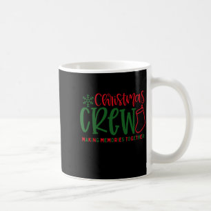 Christmas Crew Ized Christmas Family  Coffee Mug