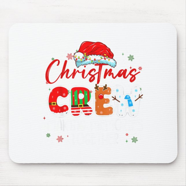 Christmas Crew Making Memories Together Xmas Light Mouse Pad (Front)