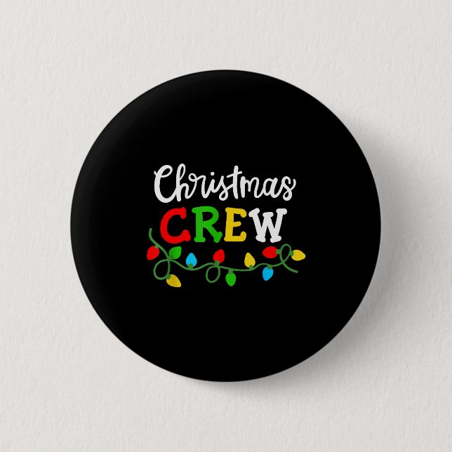 Christmas Crew Matching Family Xmas Party Men Wome Button (Front)