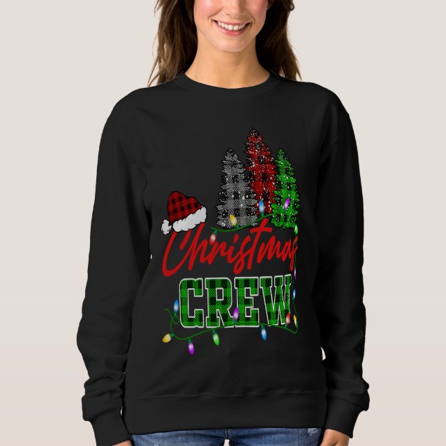 Christmas Crew Three Tree Buffalo Plaid Matching F Sweatshirt (Front)