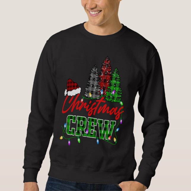 Christmas Crew Three Tree Buffalo Plaid Matching F Sweatshirt (Front)