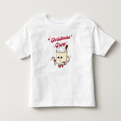 Christmas Crew Toddler T_Shirt