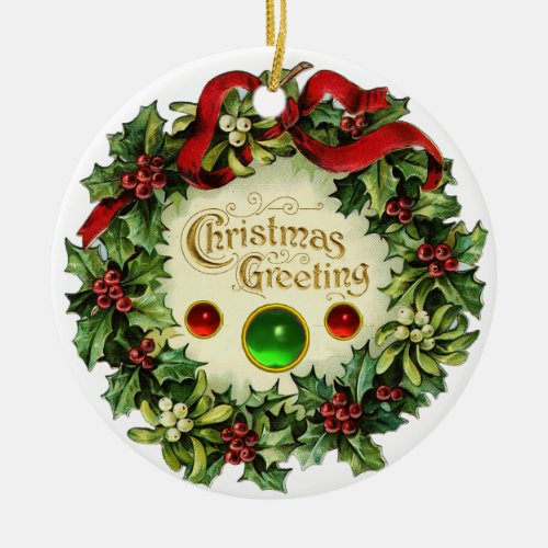 CHRISTMAS CROWN WITH MISTLETOES AND HOLLY BERRIES CERAMIC ORNAMENT