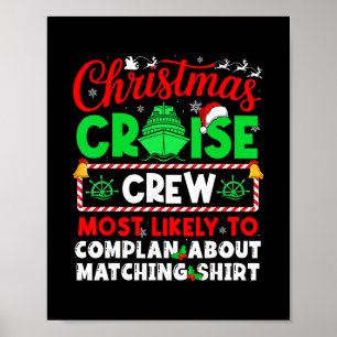 Christmas Cruise Crew Most Likely To Complan About Poster