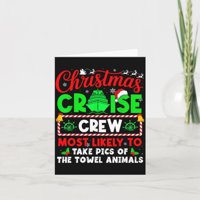 Christmas Cruise Crew Most Likely To Take Cs Towel Card (Front)