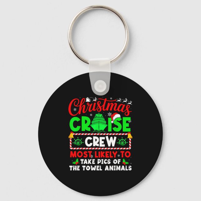 Christmas Cruise Crew Most Likely To Take Cs Towel Keychain (Front)