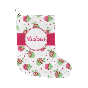 Christmas Cupcake Design In Christmas Colors Large Christmas Stocking by storechichi at Zazzle