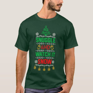 Christmas Cute Couples Gift Idea   Snuggle And Wat T-Shirt