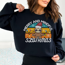 Christmas Cute Sloth Lover Pun Sweatshirt