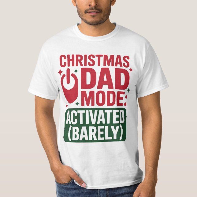 Christmas Dad Mode Funny Holiday Tee (Front)
