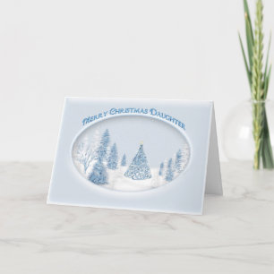 CHRISTMAS - DAUGHTER - BLUE - SNOW/TREE/SCENIC HOLIDAY CARD