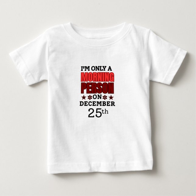 Christmas Day Baby T-Shirt (Front)