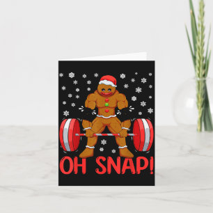 Christmas Deadlifts Workout Oh Snap Gingerbread Ma Card