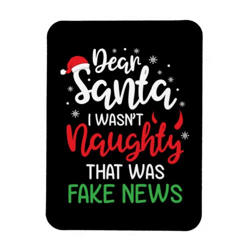 Christmas Dear Santa I Wasnt Naughty Funny Xmas Magnet