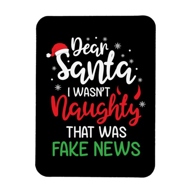 Christmas Dear Santa I Wasnt Naughty Funny Xmas Magnet (Vertical)
