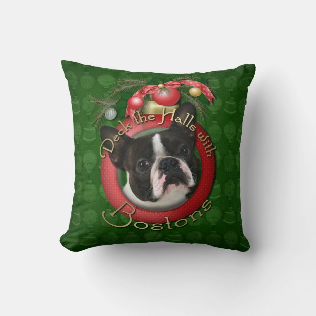 Christmas - Deck the Halls - Bostons Throw Pillow (Front)