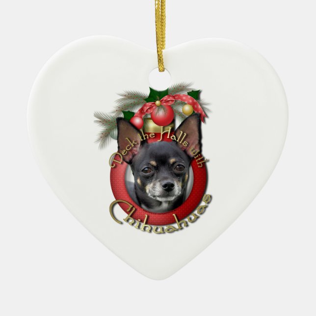 Christmas - Deck the Halls - Chihuahuas - Isabella Ceramic Ornament (Front)