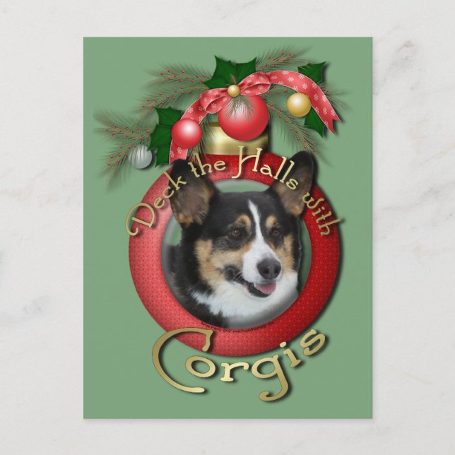 Christmas - Deck the Halls - Corgis Holiday Postcard (Front)