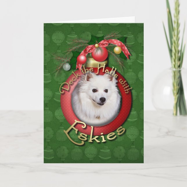 Christmas - Deck the Halls - Eskies Holiday Card (Front)