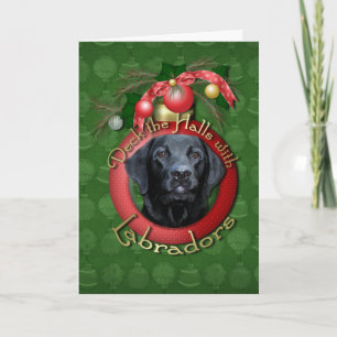 Christmas - Deck the Halls - Labradors - Gage Holiday Card