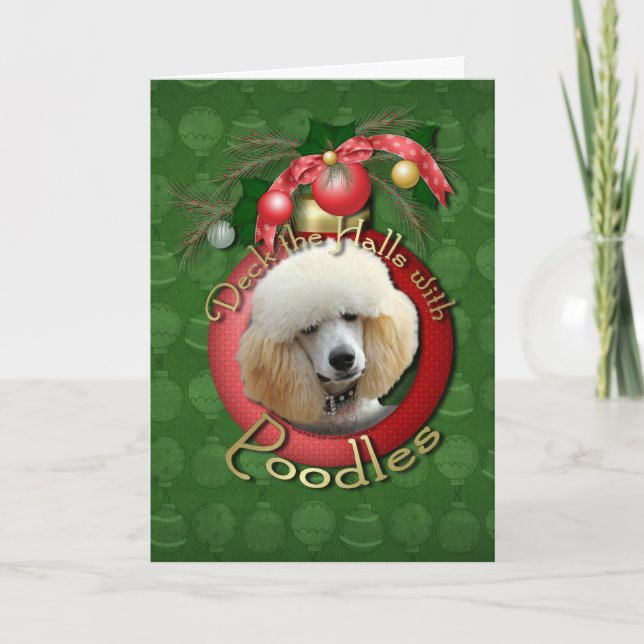 Christmas - Deck the Halls - Poodles - Apricot Holiday Card (Front)