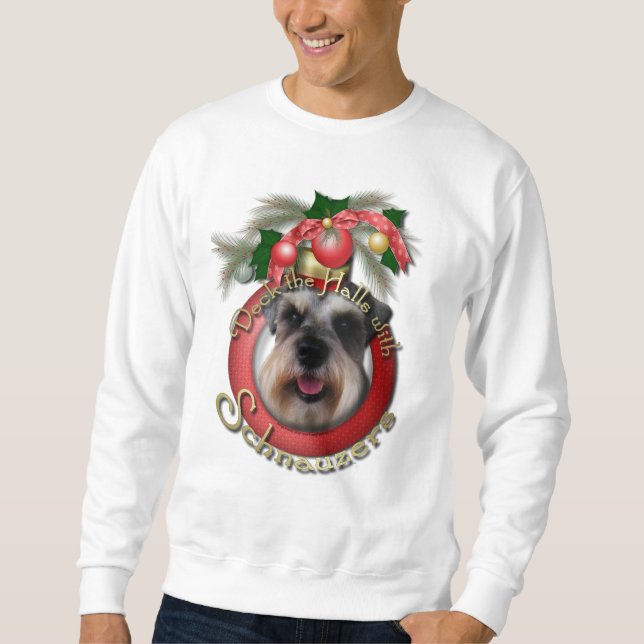 Christmas - Deck the Halls - Schnauzers Sweatshirt (Front)