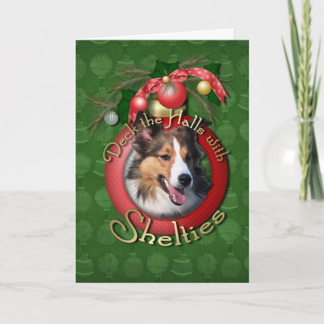 Christmas - Deck the Halls - Shelties Holiday Card (Front)