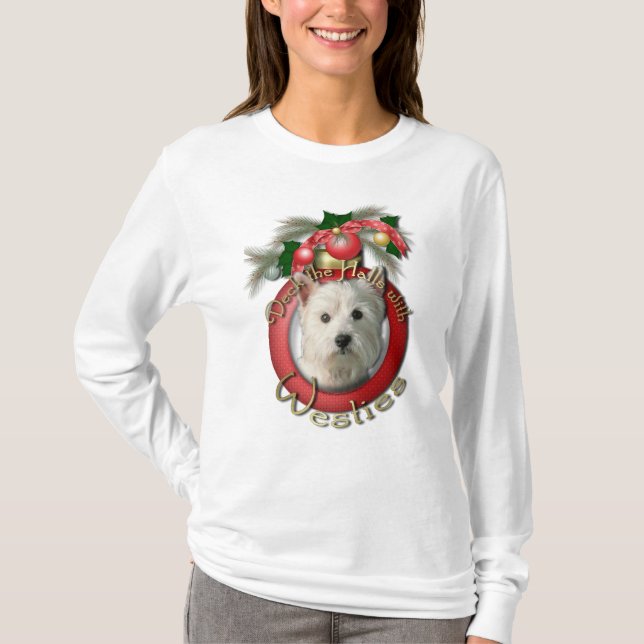 Christmas - Deck the Halls - Westies T-Shirt (Front)