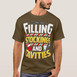 Christmas Dentist Funny Humor Sayings Quotes T-Shirt