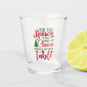 Christmas design season of choices shot glass