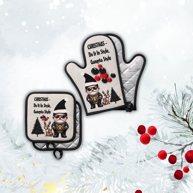 Christmas - Do It In Style, Gangsta Style | Oven Mitt & Pot Holder Set (Creator Uploaded)