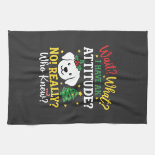 Christmas Dog Attitude Holiday Humor Kitchen Towel