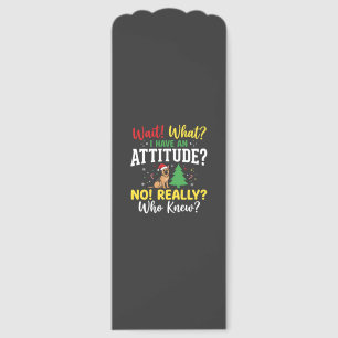 Christmas Dog Attitude Humor Bookmarks