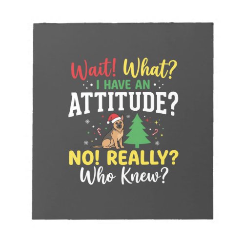 Christmas Dog Attitude Humor Notepad