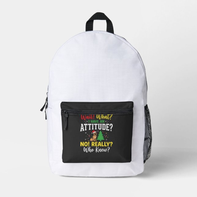 Christmas Dog Attitude Humor Printed Backpack (Front)