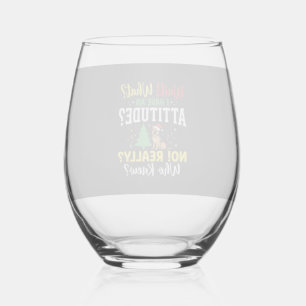 Christmas Dog Attitude Humor Stemless Wine Glass